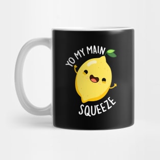 Yo My Main Squeeze Funny Lemon Pun Mug